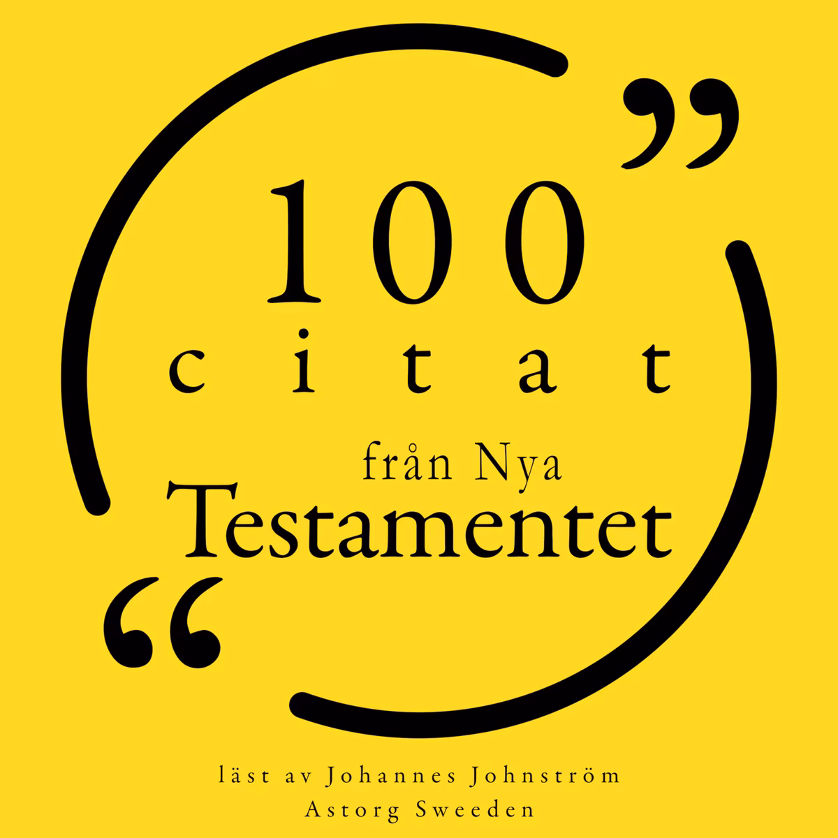 100 citat från Nya testamentet