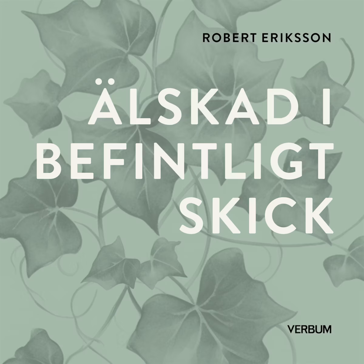 Älskad i befintligt skick