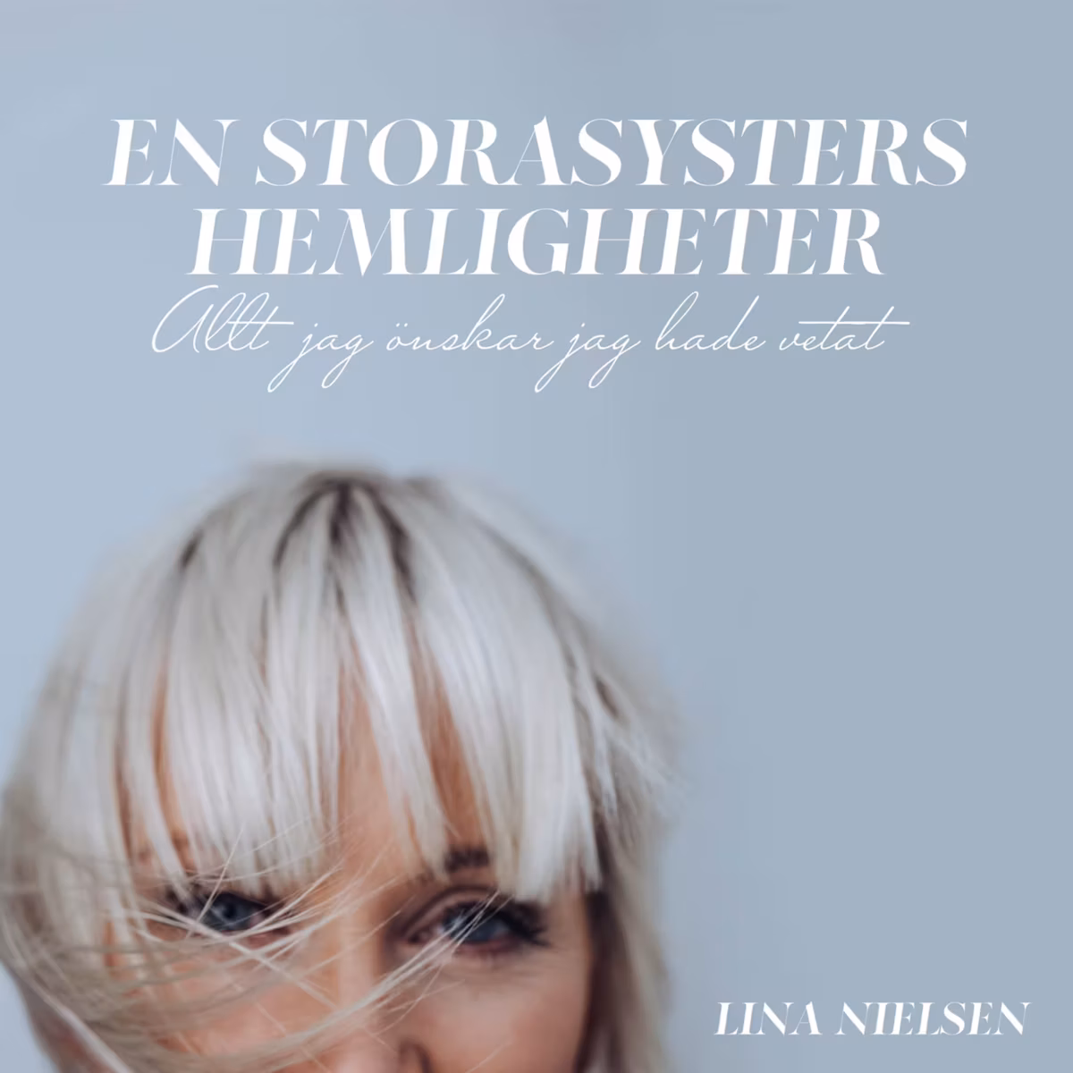 En storasysters hemligheter