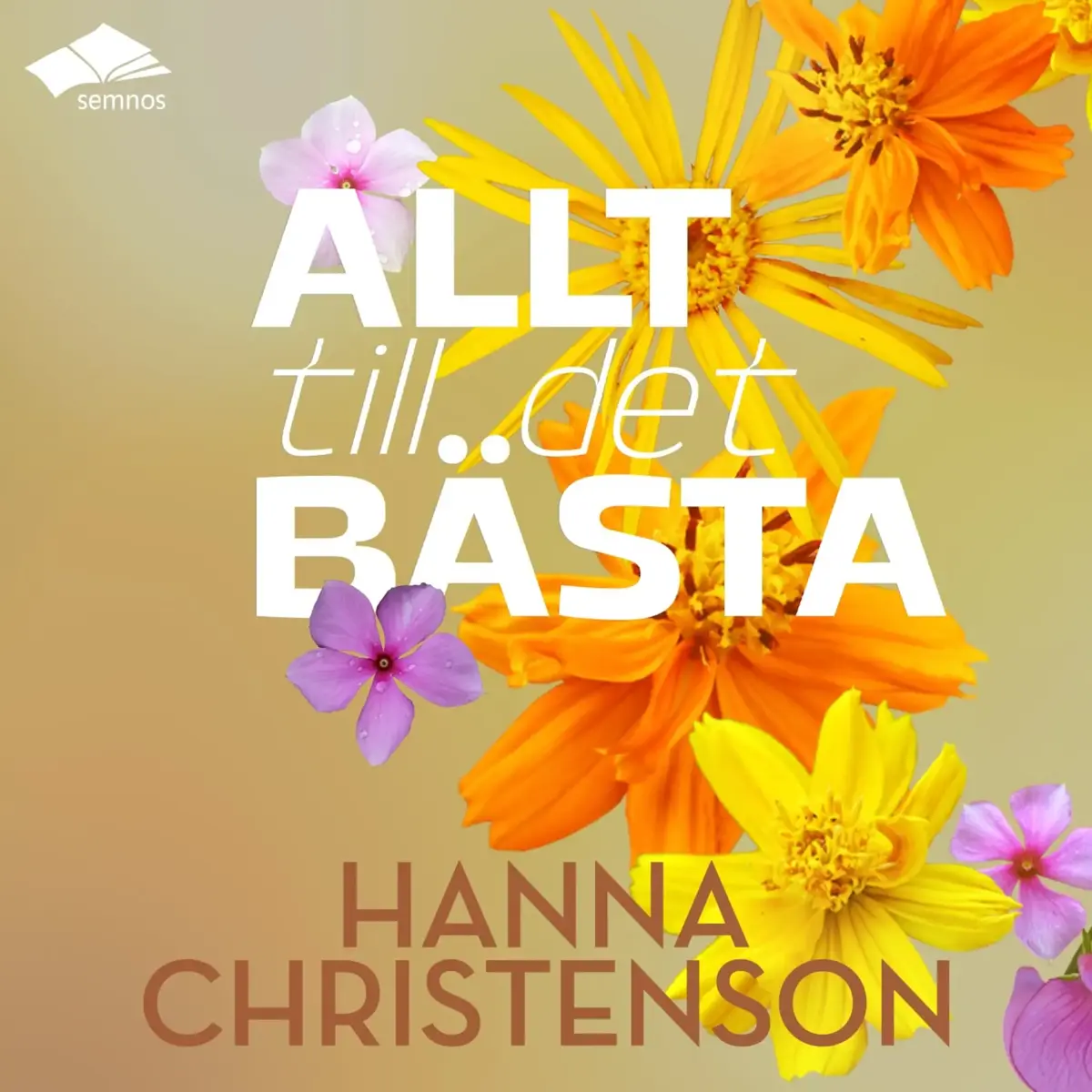 Allt till det bästa