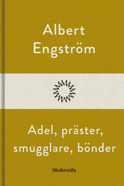 Adel, präster, smugglare, bönder