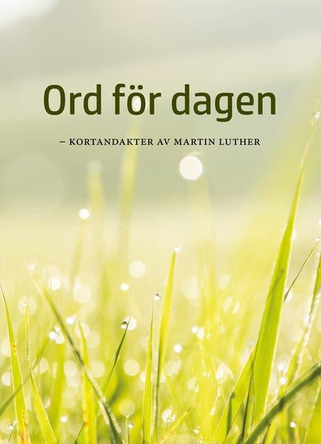 ORD FÖR DAGEN - kortandakter av Martin Luther