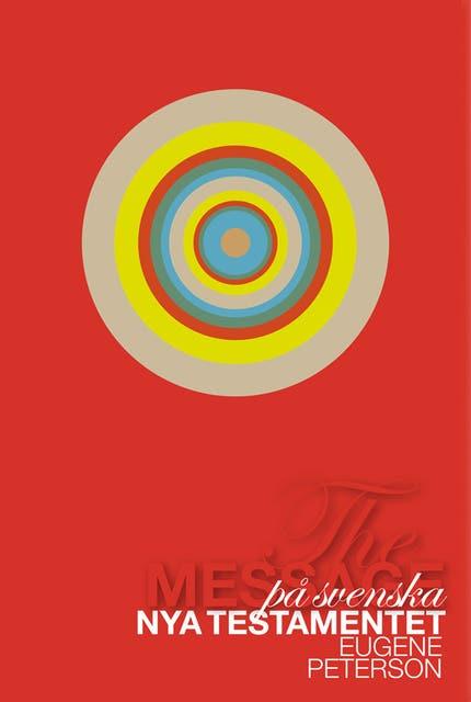 Nya Testamentet - The Message på svenska