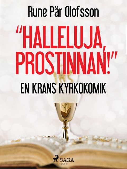 Halleluja, prostinnan! : en krans kyrkokomik