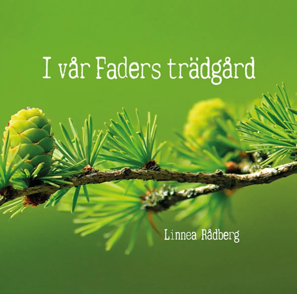 I min Faders trädgård