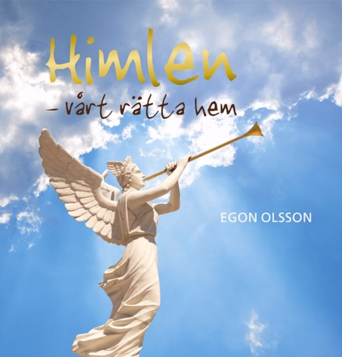 HIMLEN - vårt rätta hem