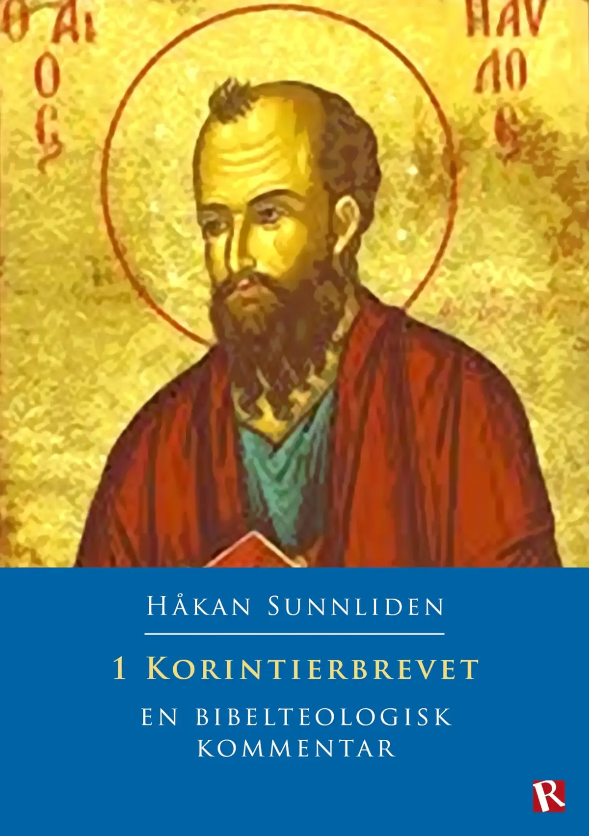 1 Korintierbrevet : En bibelteologisk kommentar