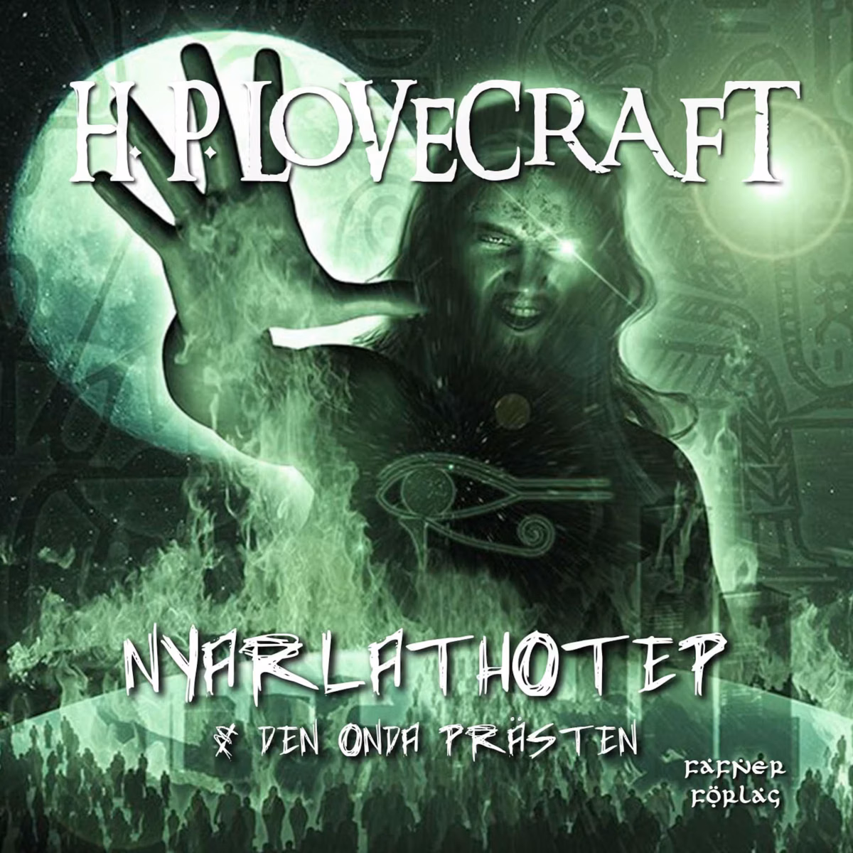 Nyarlathotep & Den onda prästen