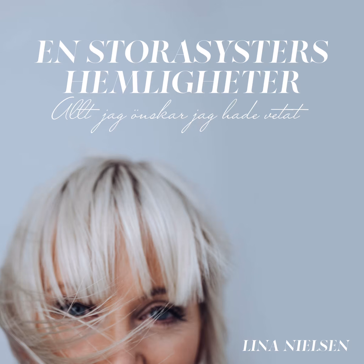 En storasysters hemligheter
