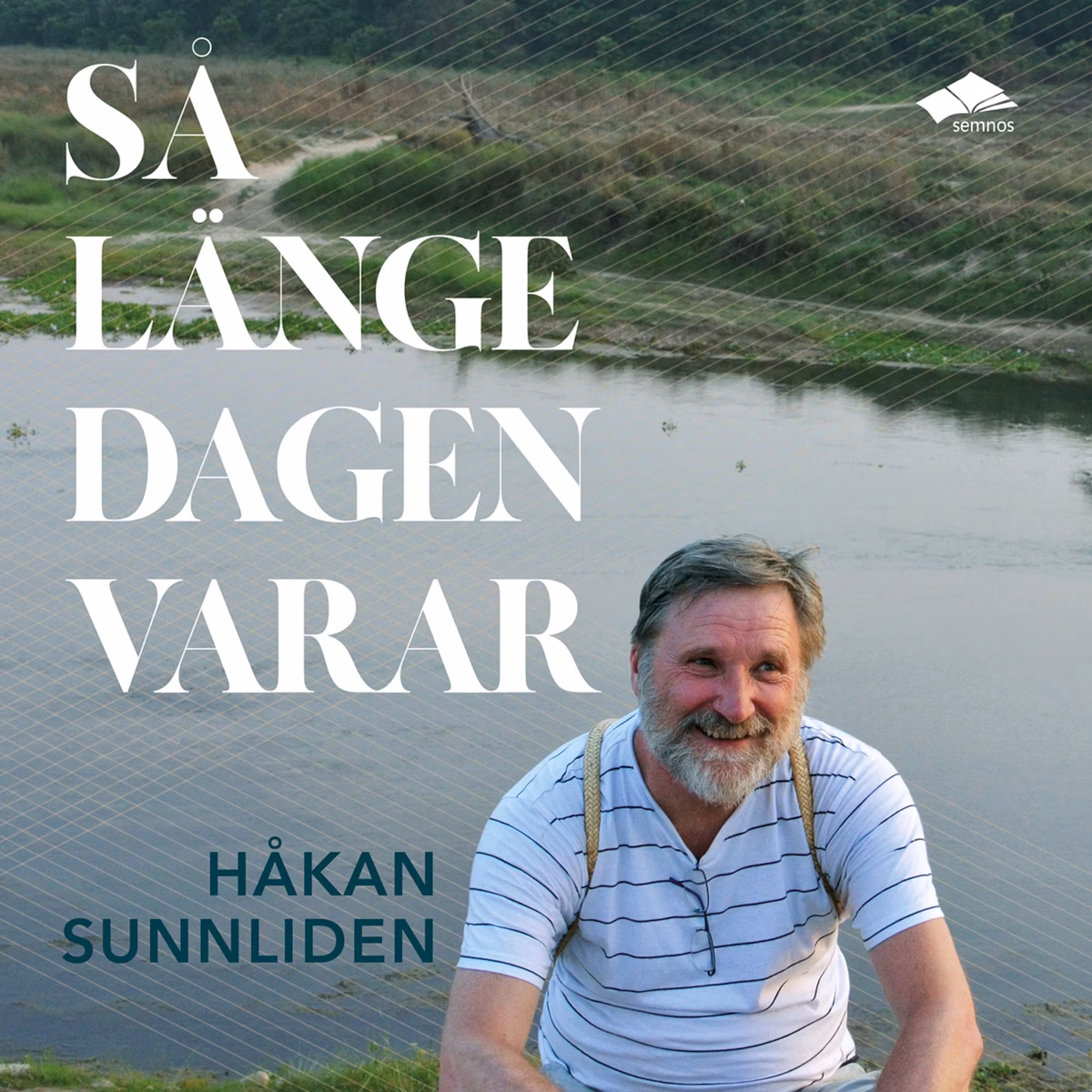 Så länge dagen varar