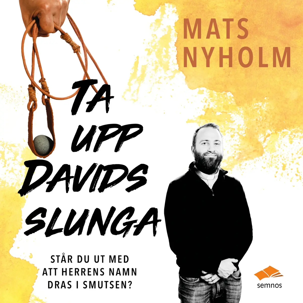 Ta upp Davids slunga