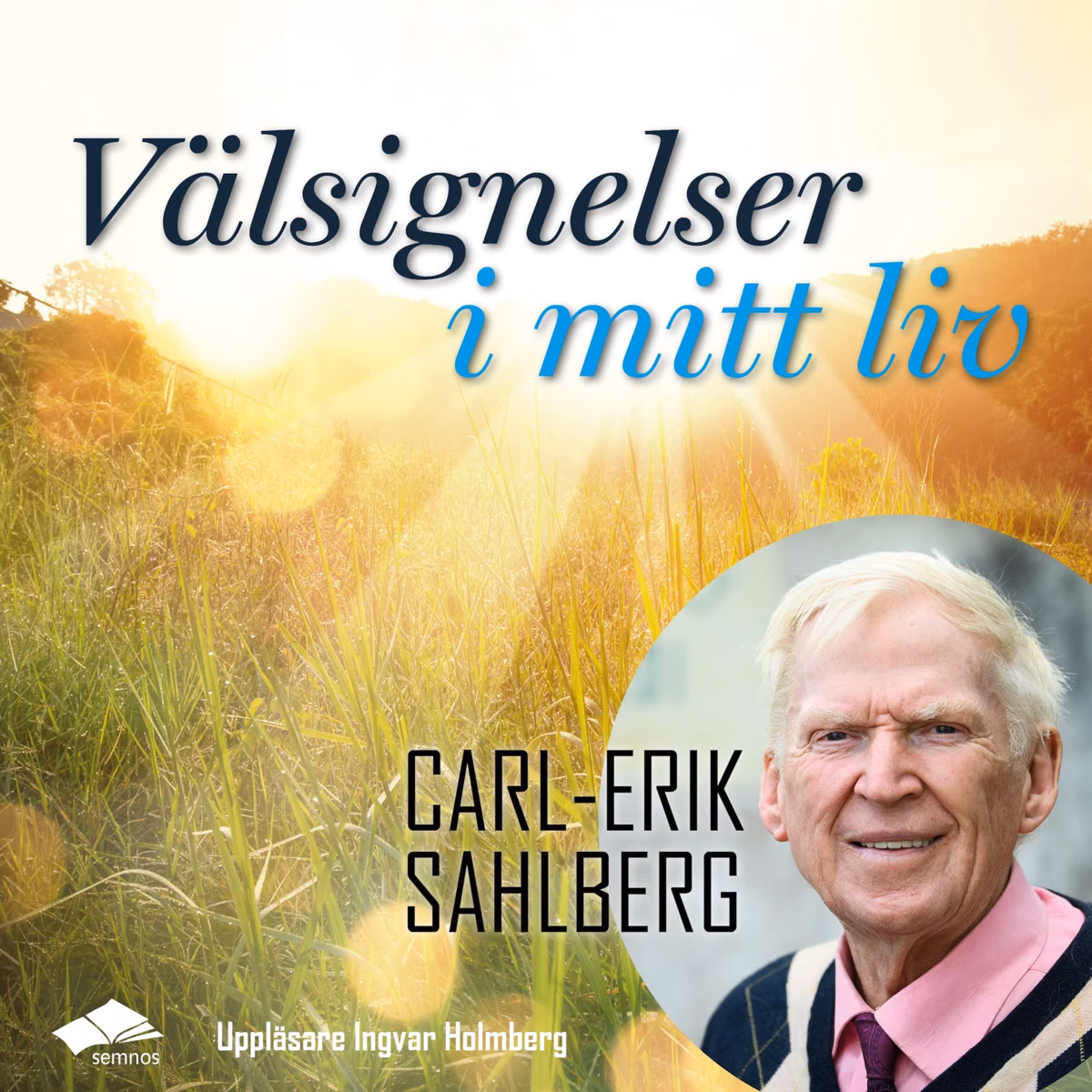 Välsignelser i mitt liv