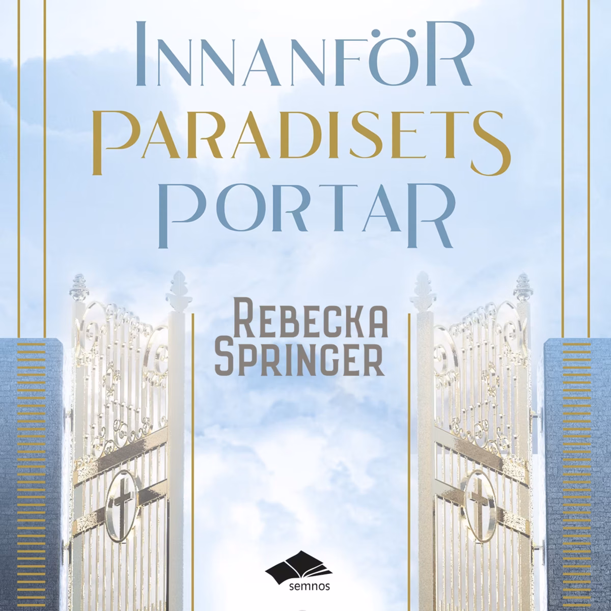Innanför paradisets portar