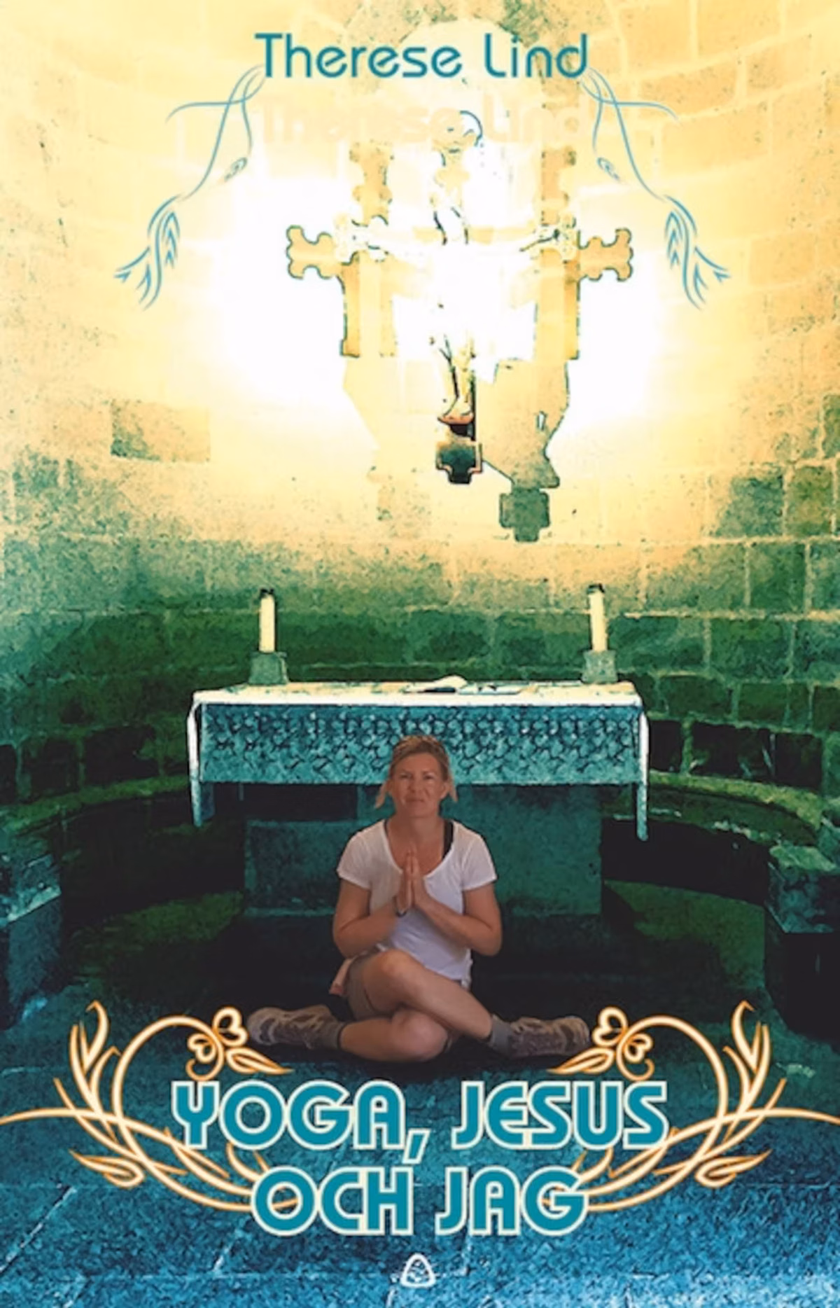 Yoga, Jesus och jag