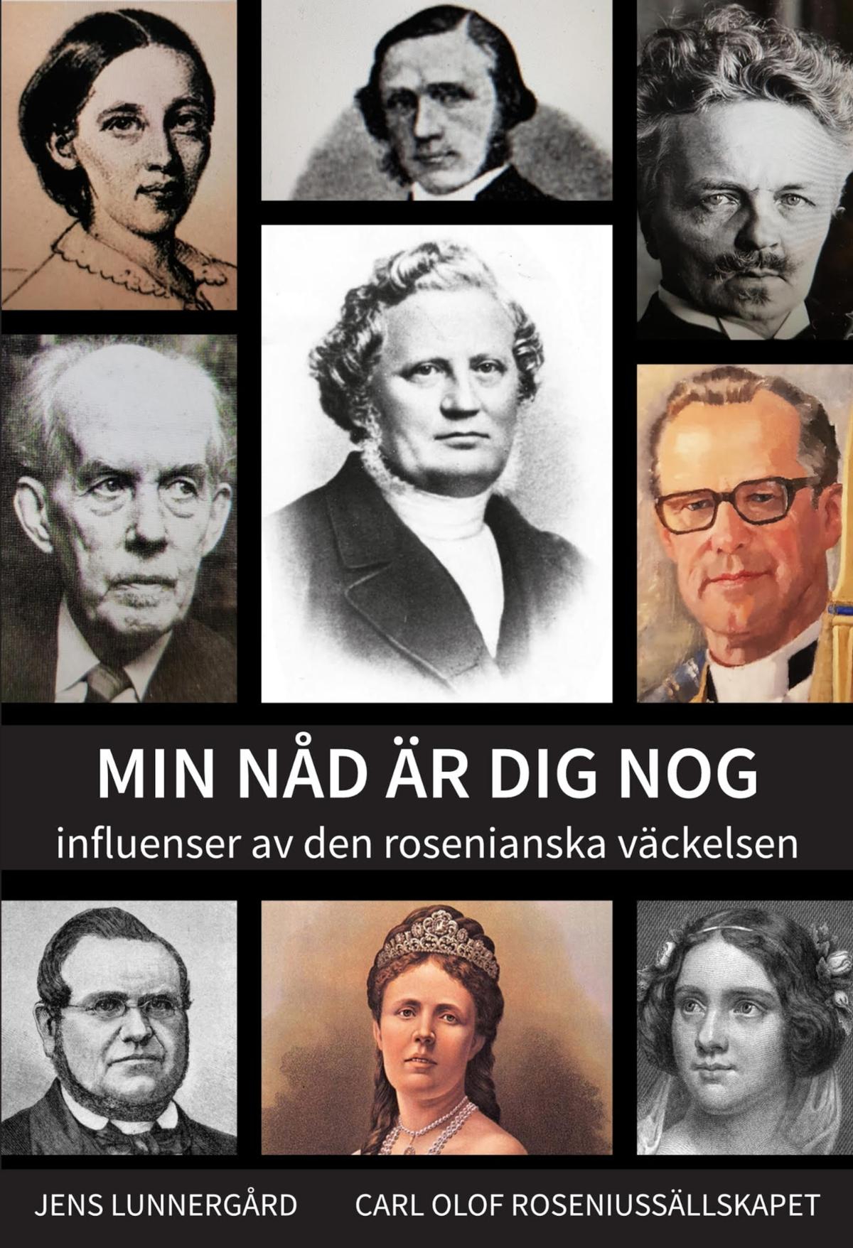 MIN NÅD ÄR DIG NOG - influenser av den rosenianska väckelsen