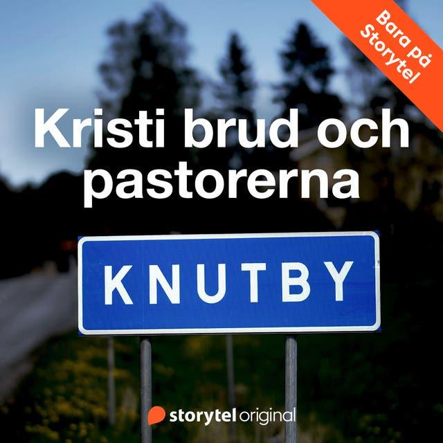 Knutby - Kristi Brud och pastorerna. Förundersökningen